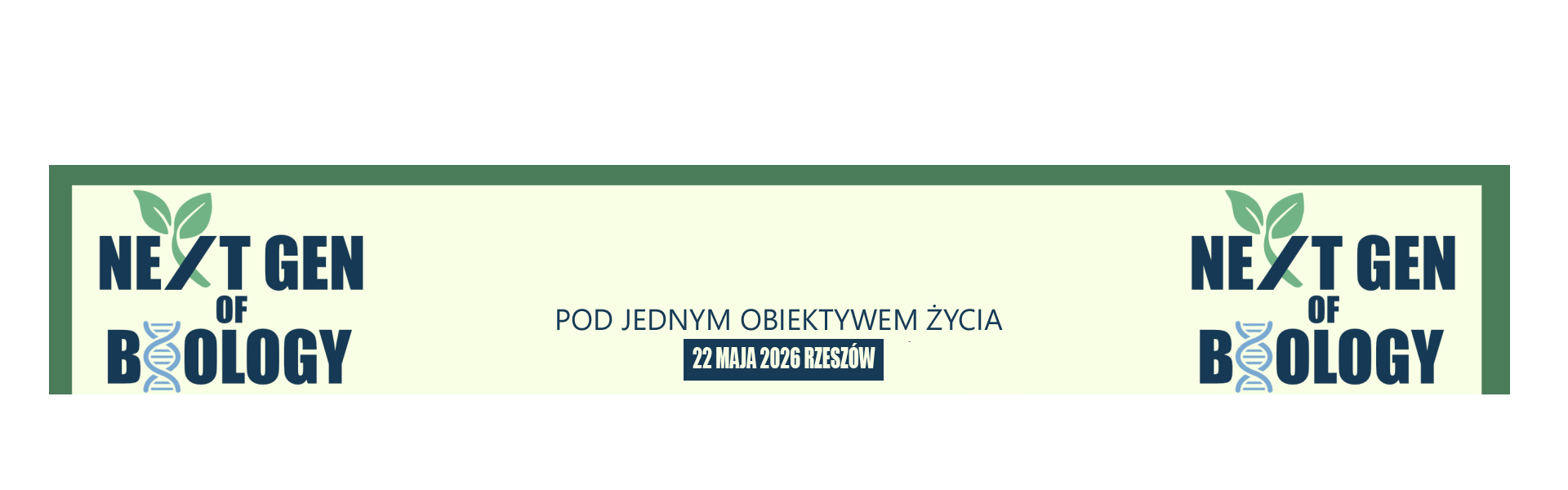 Next Gen of Biology – Ogólnopolska Studencka Konferencja Naukowa